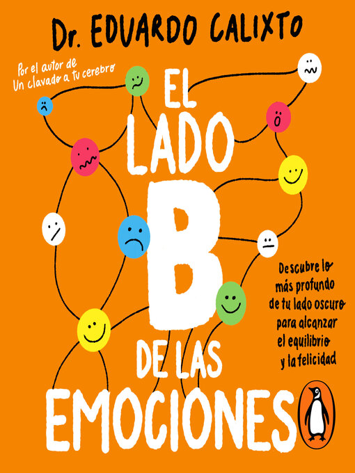 Title details for El lado B de las emociones by Dr. Eduardo Calixto - Available